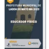Apostila Educador Físico Prefeitura de Lagoa do Mato MA 2023