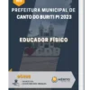 Apostila Educador Físico Prefeitura de Canto do Buriti PI 2023