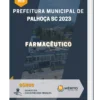 Apostila Farmacêutico Prefeitura de Palhoça SC 2023