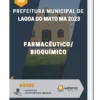 Apostila Farmacêutico/Bioquímico Prefeitura de Lagoa do Mato MA 2023