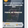 Apostila Fiscal De Tributos Prefeitura de São João do Oriente MG 2023