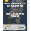 Apostila Fiscal de Serviço Público Prefeitura de São Carlos SP 2023