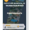 Apostila Fisioterapeuta Prefeitura de Salgado Filho PR 2023