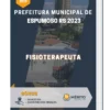 Apostila Fisioterapeuta Prefeitura de Espumoso RS 2023