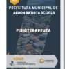 Apostila Fisioterapeuta Prefeitura de Abdon Batista SC 2023