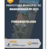 Apostila Fonoaudiólogo Prefeitura de Mangueirinha PR 2023