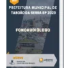 Apostila Fonoaudiólogo Prefeitura de Taboão da Serra SP 2023