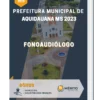 Apostila Fonoaudiólogo Prefeitura de Aquidauana MS 2023
