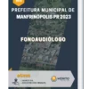 Apostila Fonoaudiólogo Prefeitura de Manfrinópolis PR 2023