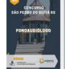 Apostila Fonoaudiólogo Concurso São Pedro do Butiá RS 2023