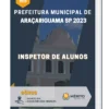 Apostila Inspetor de Alunos Prefeitura de Araçariguama SP 2023