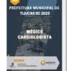 Apostila Médico Cardiologista Prefeitura de Tijucas SC 2023