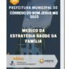 Apostila Medico Da Estratégia Saúde Da Família Prefeitura de Córrego do Bom Jesus MG 2023