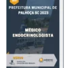 Apostila Médico Endocrinologista Prefeitura de Palhoça SC 2023