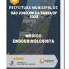 Apostila Médico Endocrinologista Prefeitura de São Joaquim da Barra SP 2023