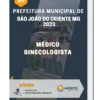 Apostila Médico Ginecologista Prefeitura de São João do Oriente MG 2023
