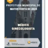 Apostila Médico Ginecologista Prefeitura de Matos Costa SC 2023