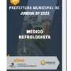 Apostila Médico Nefrologista Prefeitura de Jundiaí SP 2023