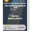 Apostila Médico Neurologista Prefeitura de São Joaquim da Barra SP 2023