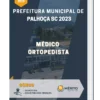 Apostila Médico Ortopedista Prefeitura de Palhoça SC 2023