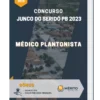 Apostila Médico Plantonista Concurso de Junco do Seridó PB 2023