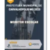 Apostila Monitor Escolar Prefeitura de Carvalhópolis MG 2023