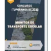 Apostila Monitor de Transporte Escolar Concurso Ituporanga SC 2023