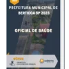 Apostila Oficial De Saúde Prefeitura de Bertioga SP 2023