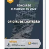Apostila Oficial de Licitação Concurso Itacurubi RS 2023