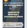Apostila Operador De Máquinas E Equipamento Sênior Prefeitura de São Joaquim da Barra SP 2023