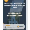 Apostila Operador De Máquinas Leves Prefeitura de Córrego do Bom Jesus MG 2023