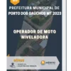 Apostila Operador De Moto Niveladora Prefeitura de Porto dos Gaúchos MT 2023