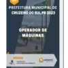 Apostila Operador de Máquinas Prefeitura de Cruzeiro do Sul PR 2023