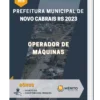 Apostila Operador de Máquinas Prefeitura de Novo Cabrais RS 2023
