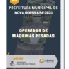 Apostila Operador de Máquinas Pesadas Prefeitura de Nova Odessa SP 2023