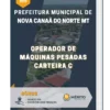 Apostila Operador de Máquinas Pesadas Carteira C Prefeitura de Nova Canaã do Norte MT 2023