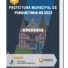 Apostila Operário Prefeitura de Forquetinha RS 2023