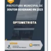 Apostila Optometrista Prefeitura Doutor Severiano RN 2023