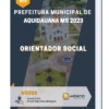 Apostila Orientador Social Prefeitura de Aquidauana MS 2023