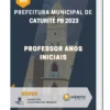 Apostila Professor Anos Iniciais Prefeitura de Caturité PB 2023