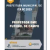 Apostila Professor DME Futebol de Campo Prefeitura de Itá SC 2023