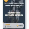 Apostila Professor De Educação Especial Prefeitura de Carvalhópolis MG 2023