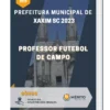 Apostila Professor Futebol de Campo Prefeitura de Xaxim SC 2023