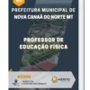 Apostila Professor de Educação Física Prefeitura de Nova Canaã do Norte MT 2023