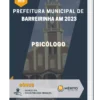 Apostila Psicólogo Prefeitura de Barreirinha AM 2023