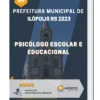 Apostila Psicólogo Escolar e Educacional Prefeitura de Ilópolis RS 2023