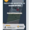 Apostila Psicopedagogo Prefeitura de Quadra SP 2023