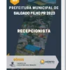 Apostila Recepcionista Prefeitura de Salgado Filho PR 2023