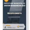Apostila Recepcionista Prefeitura Doutor Severiano RN 2023