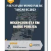 Apostila Recepcionista em Saúde Pública Prefeitura de Tijucas SC 2023